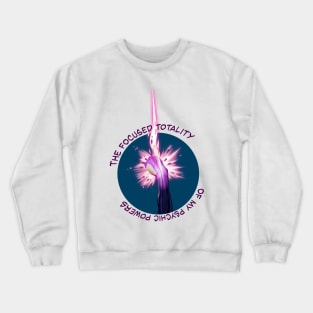 Psylocke's focused totality of her powers Crewneck Sweatshirt